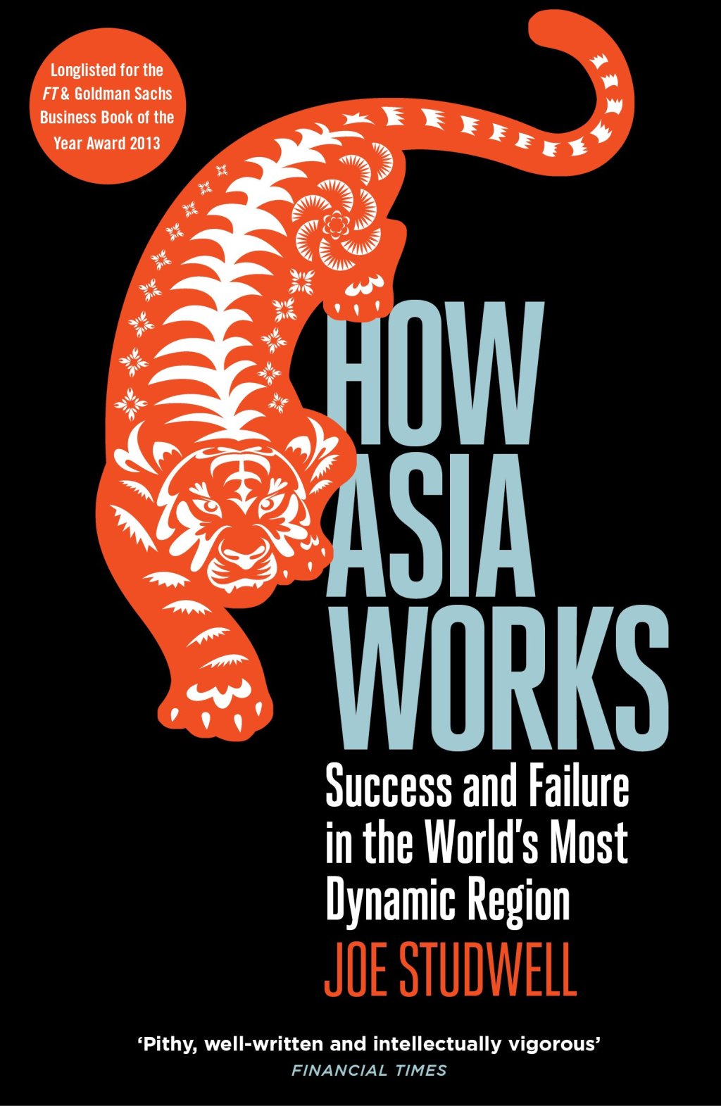 Thoughts on Joe Studwell’s ‘How Asia&nbsp;Works’